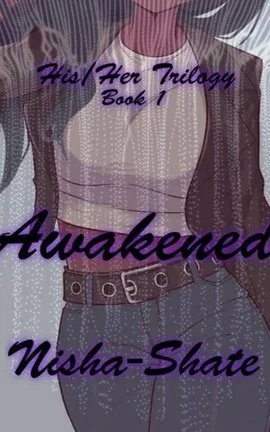Awakened; His/Her Series (Book 1) cover
