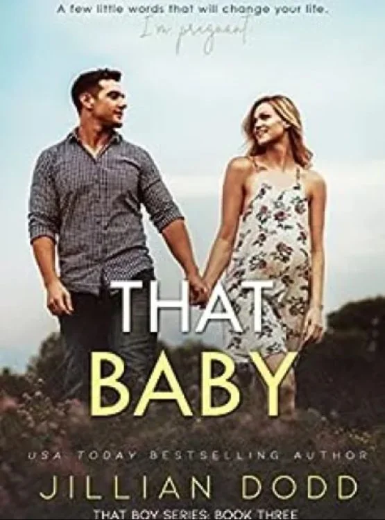 That Baby: A Small Town, Friends-to-Lovers Romance (That Boy Series Book 3) cover