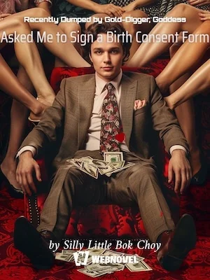 Recently Dumped by Gold-Digger, Goddess Asked Me to Sign a Birth Consent Form cover