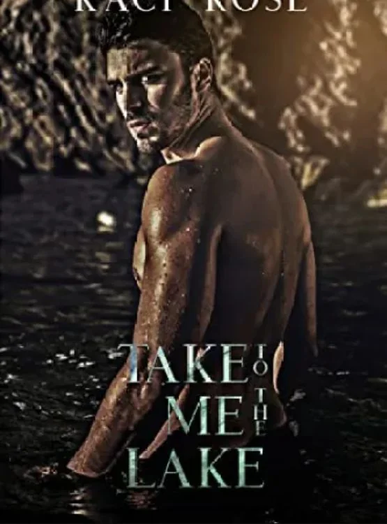 Take Me To The Lake: A Billionaire, Mountain Man Romance (Mountain Men of Whiskey River Book 3) cover