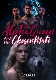 The Alpha Queen And Her Chosen Mate cover