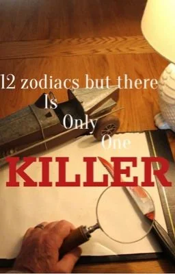 12 Zodiacs but there is only 1 killer cover