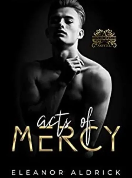 Acts of Mercy: A Stepbrother Romance (Men of WRATH Book 5) cover