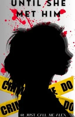 Until She Met Him cover