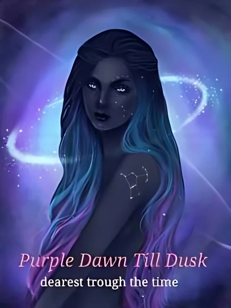 Purple Dawn Till Dusk: Dearest through the time cover