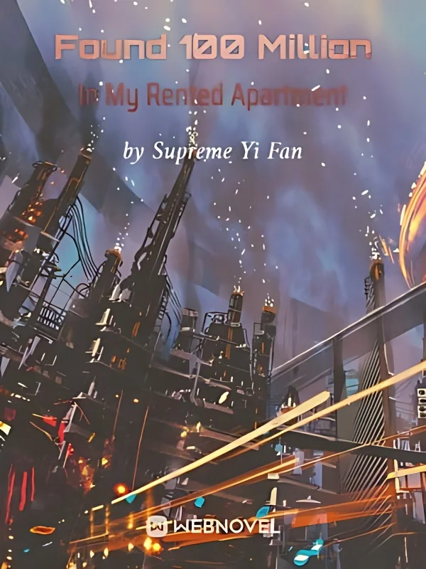 Found 100 Million In My Rented Apartment cover