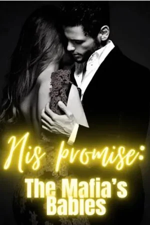 His Promise: The Mafia’s Babies cover