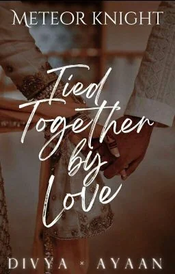 Tied Together By Love ✓ cover