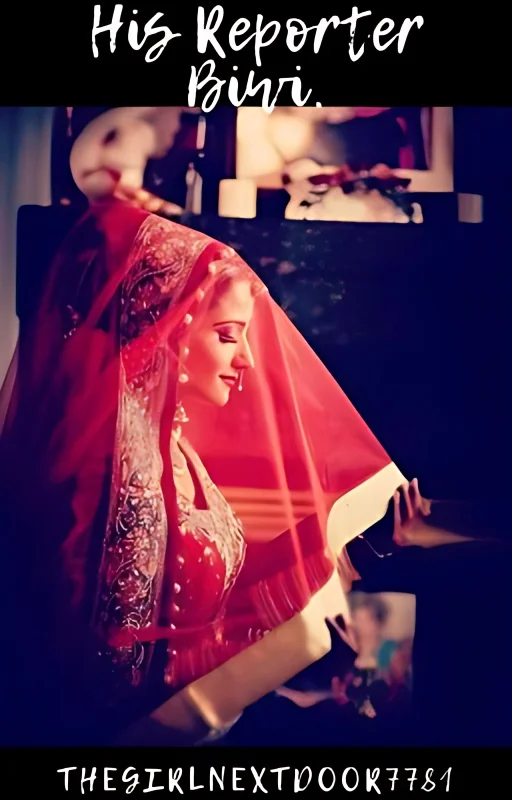 His Reporter Biwi.✅ cover