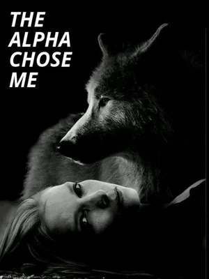 The Alpha Chose Me cover