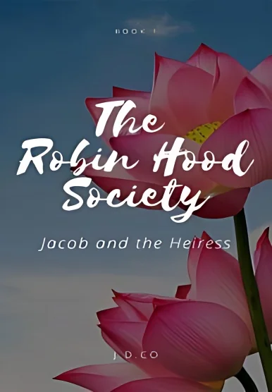 The Robin Hood Society (Jacob And The Heiress) cover