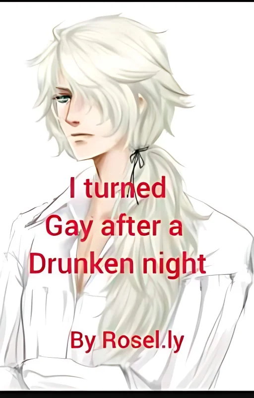 I turned gay after a drunken night(BL) cover