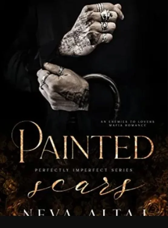 Painted Scars: An Opposites Attract Mafia Romance (Perfectly Imperfect Book 1) cover