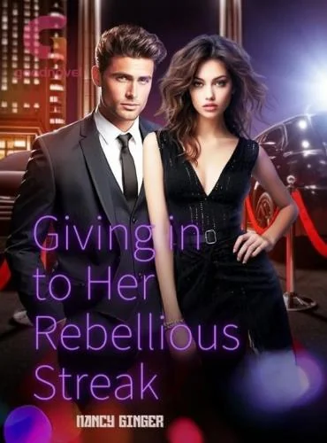 Giving in to Her Rebellious Streak cover