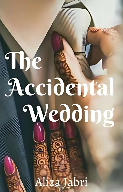The Accidental Wedding (Completed) ✔ cover