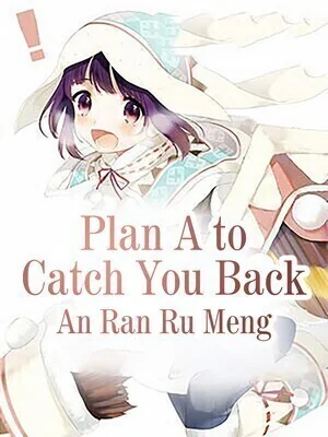 Plan A to Catch You Back cover