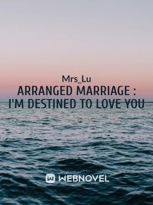 Arranged Marriage : I'm destined to love you cover