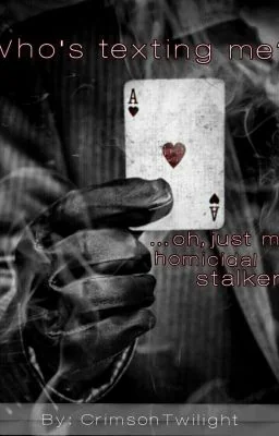 Who's Texting Me? Oh, Just My Homicidal Stalker. boyxboy cover