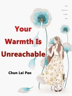 Your Warmth Is Unreachable cover