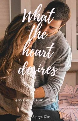 What The Heart Desires cover