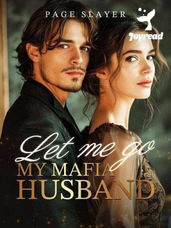 Let Me Go, My Mafia Husband cover