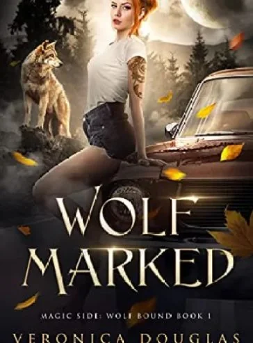 Wolf Marked (Magic Side: Wolf Bound Book 1) cover