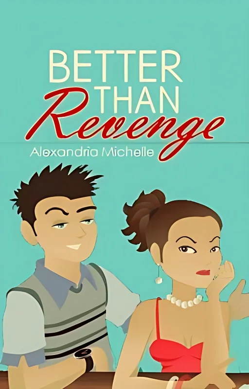 Better Than Revenge [Unedited - 2012 Version] cover