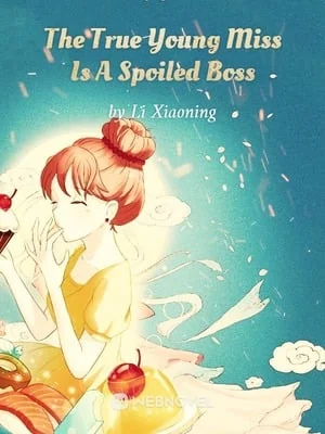 The True Young Miss Is A Spoiled Boss cover