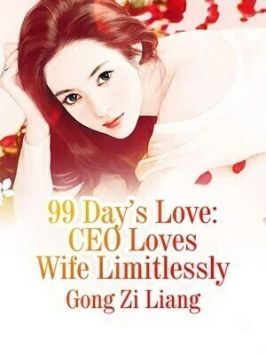 99 Day's Love: CEO Loves Wife Limitlessly cover