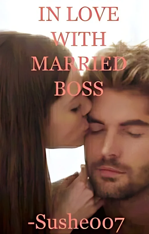 IN LOVE WITH MARRIED BOSS ✔✔ cover