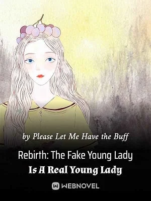 Rebirth: The Fake Young Lady Is A Real Young Lady cover
