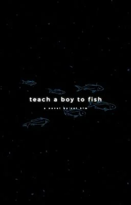 Teach a Boy to Fish cover