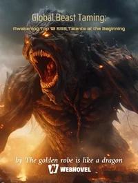 Global Beast Taming: Awakening Top 10 SSS Talents at the Beginning cover