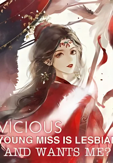 Vicious Young Miss Is Lesbian, And Wants Me? cover
