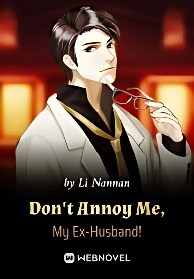 Don't Annoy Me, My Ex-Husband! cover