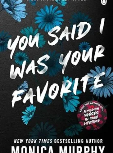 You Said I Was Your Favorite (A Lancaster Prep Novel) cover