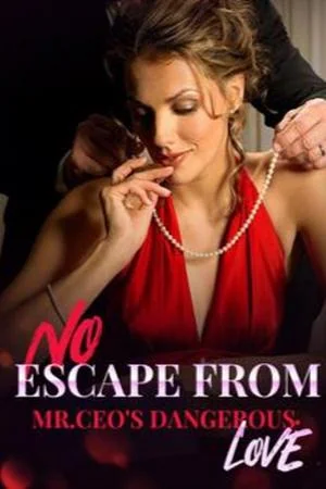 No Escape From Mr. CEO's Dangerous Love cover