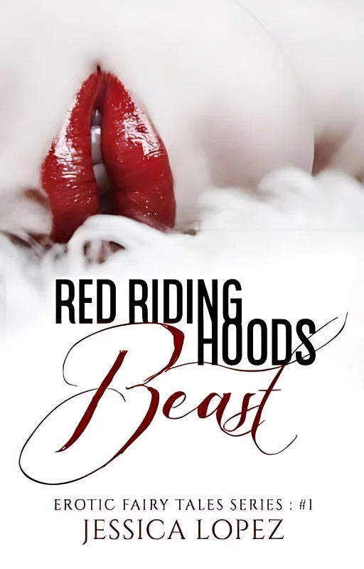 Red Riding Hoods Beast : Erotic Fairy Tales Series #1 cover