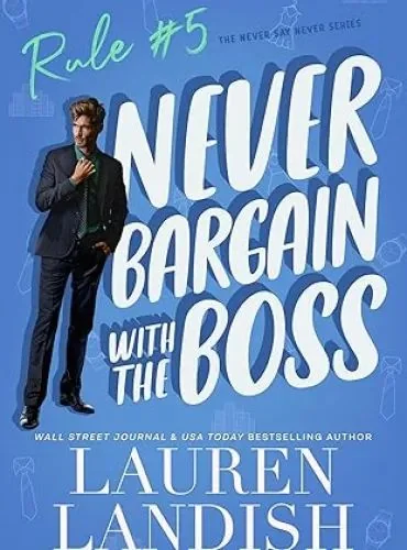 Never Bargain with the Boss (Never Say Never Book 5) cover