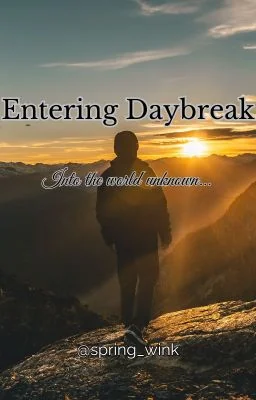 Entering Daybreak [BL/Danmei] √ cover