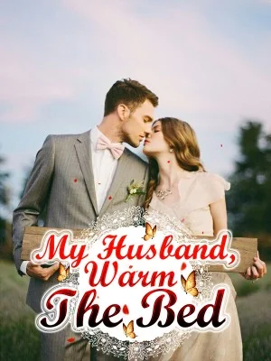 My Husband, Warm The Bed! cover