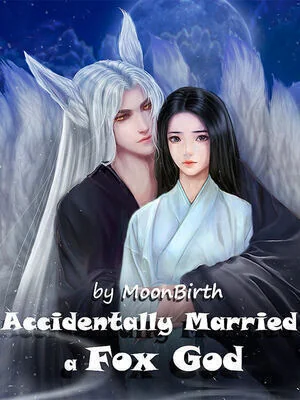 Accidentally Married a Fox God cover
