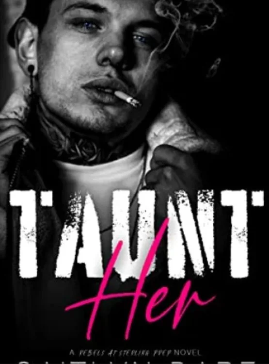 Taunt Her: A Dark High School Bully Romance (Rebels at Sterling Prep Book 1) cover