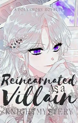 Reincarnated as a villain(COMPLETED) cover