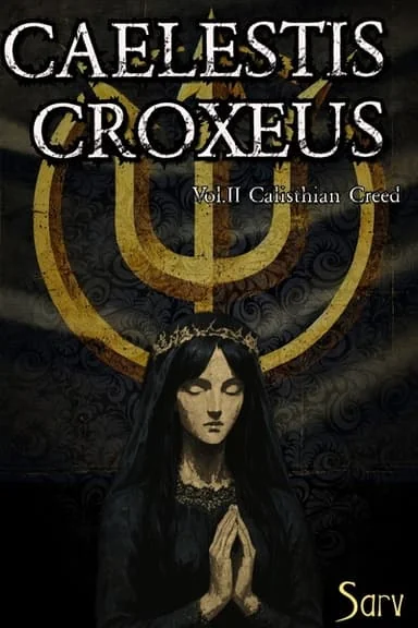 Caelestis Croxeus (A dark Isekai) cover