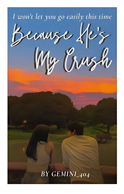 Because He's My Crush cover