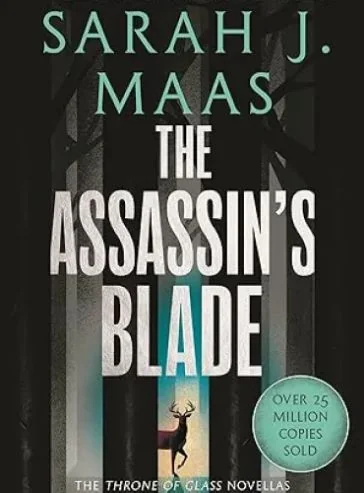 The Assassin’s Blade: The Throne of Glass Prequel Novellas cover