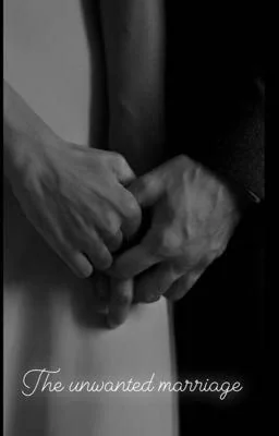 The Unwanted Marriage cover