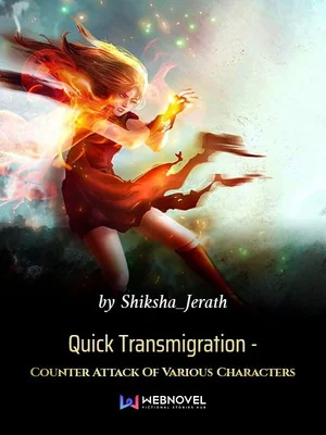 Quick Transmigration - Counter Attack Of Various Characters cover