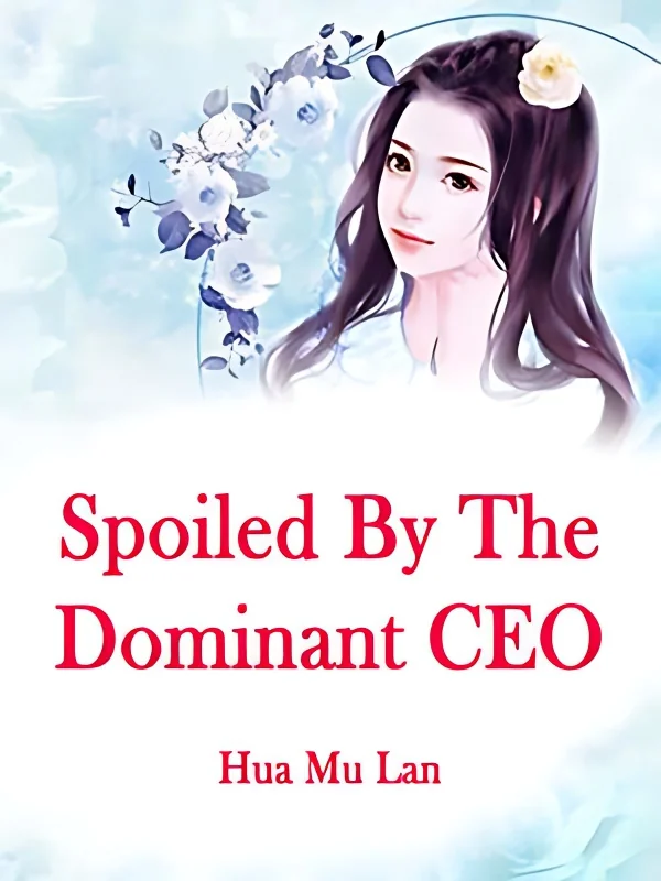 Spoiled By The Dominant CEO cover
